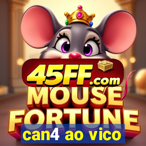 can4 ao vico